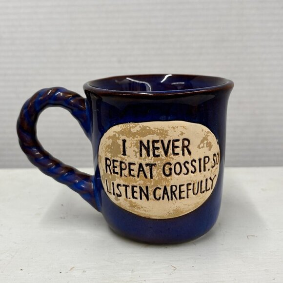 Coffee Tea Cup Pottery Mug "I never repeat gossip so listen carefully" Giftable - Picture 1 of 9